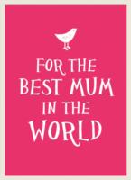 For the Best Mum in the World