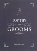 Top Tips for Grooms