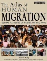 The Atlas of Human Migration Global Patterns of People on the Move