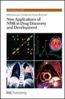 New Applications of NMR in Drug Discovery and Development (New Developments in NMR)