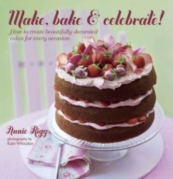 Make, Bake & Celebrate!