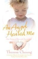 Angel Healed Me