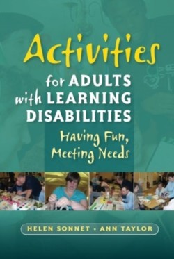 ACTIVITIES FOR ADULTS WITH LEARNING DIS