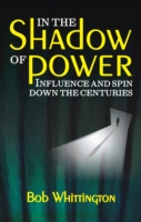 In the Shadow of Power