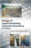 Design of Liquid Retaining Concrete Structures