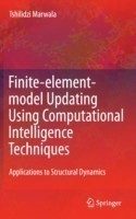 Finite Element Model Updating Using Computational Intelligence Techniques