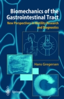 Biomechanics of the Gastrointestinal Tract