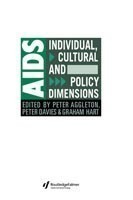 AIDS: Individual, Cultural And Policy Dimensions