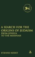 Search for the Origins of Judaism