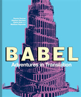 Babel Adventures in Translation