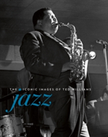 Jazz: The Iconic images of Ted Williams