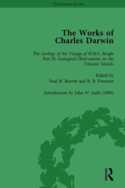 Works of Charles Darwin: Vol 8: Geological Observations on the Volcanic Islands Visited during the Voyage of HMS Beagle (1844) [with the Critical Introduction by J.W. Judd, 1890]