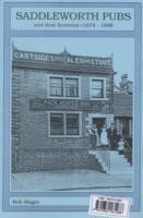 Saddleworth Pubs and Their Licensees c.1674-1998