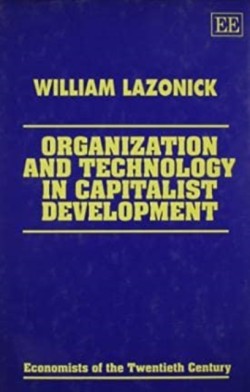 Organization and Technology in Capitalist Development