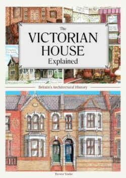 Victorian House Explained