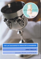 Lay Eucharistic Minister's Handbook