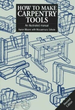 How to Make Carpentry Tools