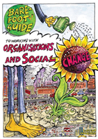 Barefoot Guide to Working with Organisations and Social Change