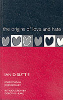 Origins of Love and Hate