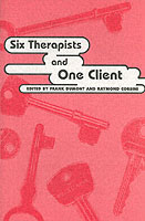 Six Therapists and One Client