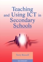 Teaching and Using ICT in Secondary Schools