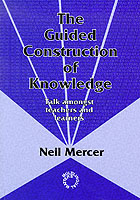 Guided Construction of Knowledge