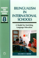Bilingualism in International Schools A Model for Enriching Language Education