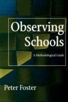 Observing Schools : A Methodological Guide
