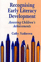 Recognising Early Literacy Development Assessing Children's Achievements
