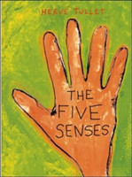 Five Senses, The