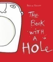 Tullet, Herve - Book with a Hole