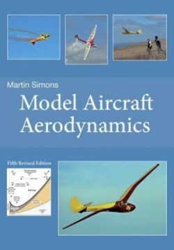 Model Aircraft Aerodynamics (5th Revised Edition)