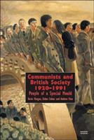 Communists and British Society 1920-1991