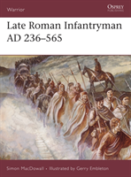 Late Roman Infantryman AD 236–565