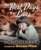 Schooldays: Best Days of Our Lives