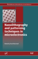 Nanolithography and Patterning Techniques in Microelectronics