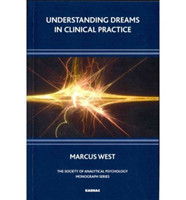 Understanding Dreams in Clinical Practice