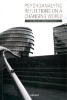 Psychoanalytic Reflections on a Changing World