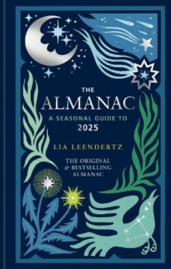 Almanac: A Seasonal Guide to 2025