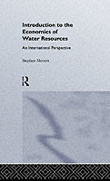 Introduction To The Economics Of Water Resources