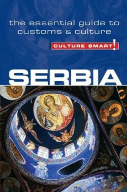 Serbia - Culture Smart!