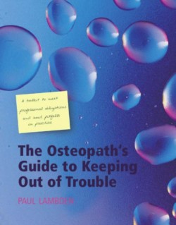 Osteopath's Guide to Keeping Out of Trouble