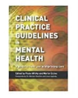 Clinical Practice Guidelines in Mental Health