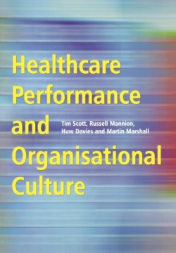 Healthcare Performance and Organisational Culture