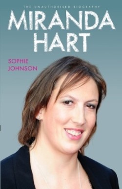 Miranda Hart - the Unauthorised Biography