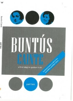 Buntus Cainte: First Steps in Spoken Irish