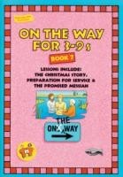 On the Way 3–9’s – Book 7