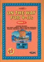 On the Way 9–11’s – Book 3