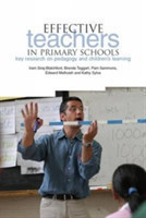Teaching in Effective Primary Schools