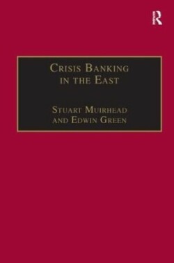 Crisis Banking in the East